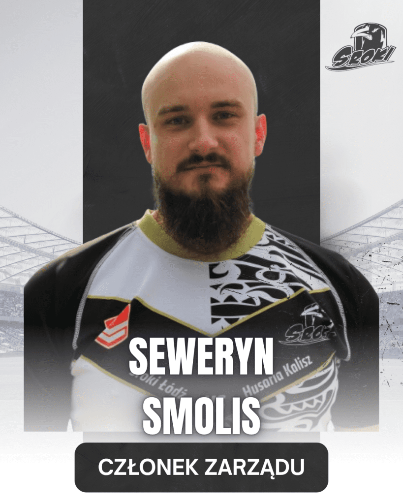 Seweryn Smolis - Zarząd
